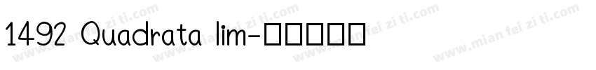 1492 Quadrata lim字体转换
